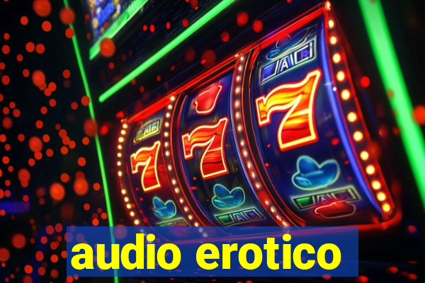 audio erotico